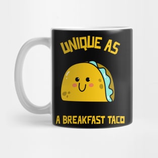 Unique as a breakfast taco Mug